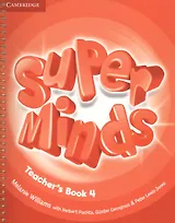 Super Minds 4. Teacher's Book