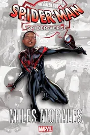 Spider-Man: Spider-Verse-Miles Morales (Brian M. Bendis) Человек-паук: Паучья вселенная - Майлз Моралес (Брайан М. Бендис) / Книги на английском языке