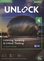 Unlock. Level 4. Listening, Speaking & Critical, Thinking. Student`S Book. English Profile B1
