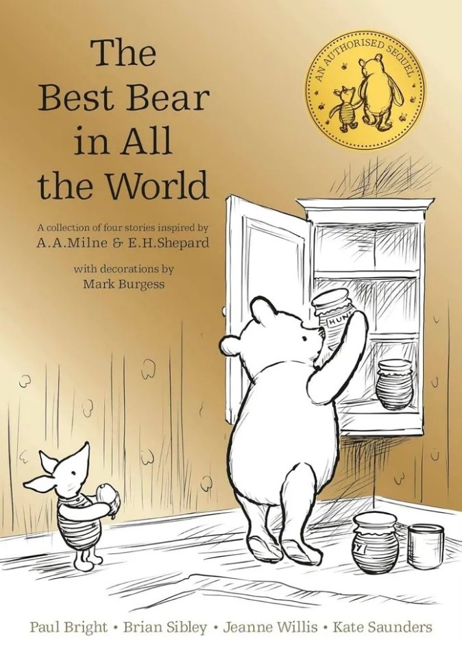 

Winnie the Pooh: the best bear in all the world