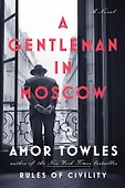 Gentleman in Moscow Amor Towles Джентльмен в Москве Амор Тоулз / Книги на английском языке - 0
