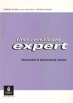First Certificate Expert Teacher's Resource Book