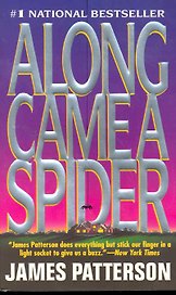 Along Came a Spider