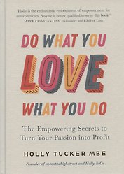 Do What You Love, Love What You Do
