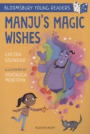 Manju's Magic Wishes: A Bloomsbury Young Reader