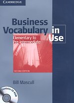 Business Vocabulary in Use Elementary to Pre-Interm + CD