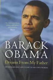 Dreams From My Father. A Story of Race and Inheritance
