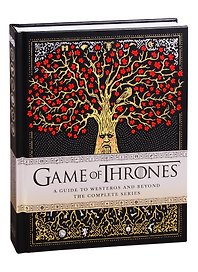 Game of Thrones: A Guide to Westeros and Beyond
