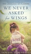 We Never Asked for Wings