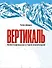 Вертикаль. Иллюстрированная история скалолазания - 0