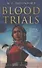 The Blood Trials - 0