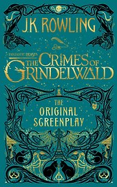 Fantastic Beasts: The Crimes of Grindelwald - Screenplay (J.K. Rowling) Фантастические твари: Преступления Грин-де-Вальда /Книги на английском языке
