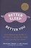 Better Sleep, Better You. Your Essential Guide to Getting the Sleep You Need and the Life You Want - 0