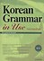 Korean Grammar in Use: Intermedi - 0
