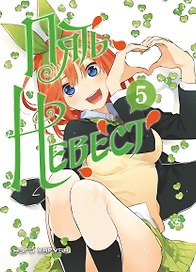 Пять невест. Том 5 (Gotoubun no Hanayome). Манга