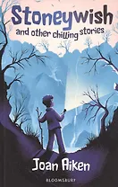 Stoneywish and other chilling stories