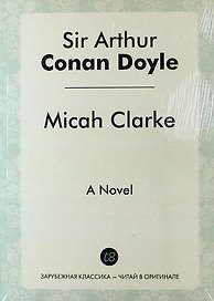 Micah Clarke. A Novel