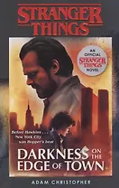 Stranger Things: Darkness on the Edge of Town