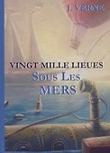 Vingt Mille Lieues Sous Les Mers = 20 000 лье под водой: роман на франц.яз. Verne J. - 0