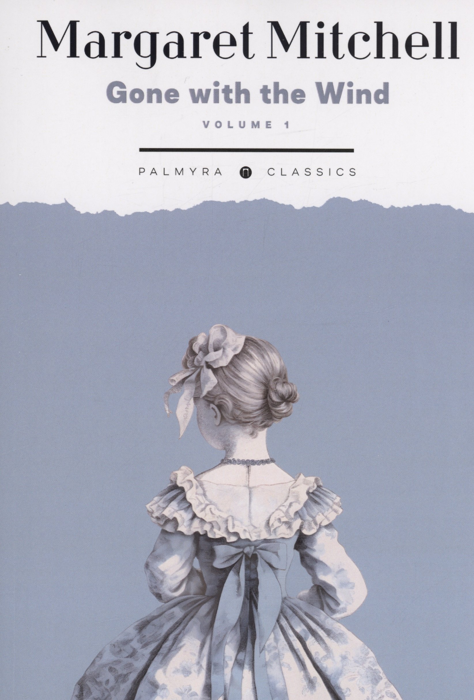 

Gone with the Wind: in 2 vols. Vol. 1