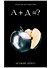 А+Д=? История еще одной первой любви - 0