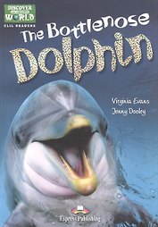 The Bottlenose Dolphin. Книга для чтения