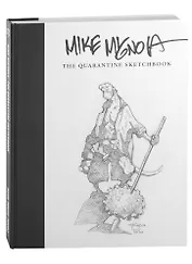 Mike Mignola: The Quarantine Sketchbook