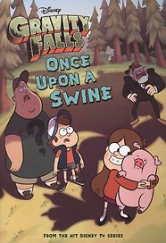 Gravity Falls Once Upon a Swine