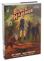 Black Hammer: Vol. 1 and 2