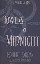 The Wheel of Time. Book 13. Towers Of Midnight