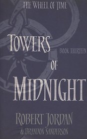 The Wheel of Time. Book 13. Towers Of Midnight