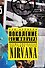 Поколение без фильтра: иллюстрированная биография группы Nirvana - 0