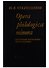 Opera philologika minora. Античная литература. Языкознание - 0