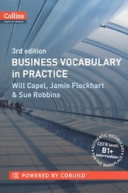 Business Vocabulary in Practice: B1-B2