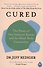 Cured. The Power of Our Immune System and the Mind-Body Connection - 0
