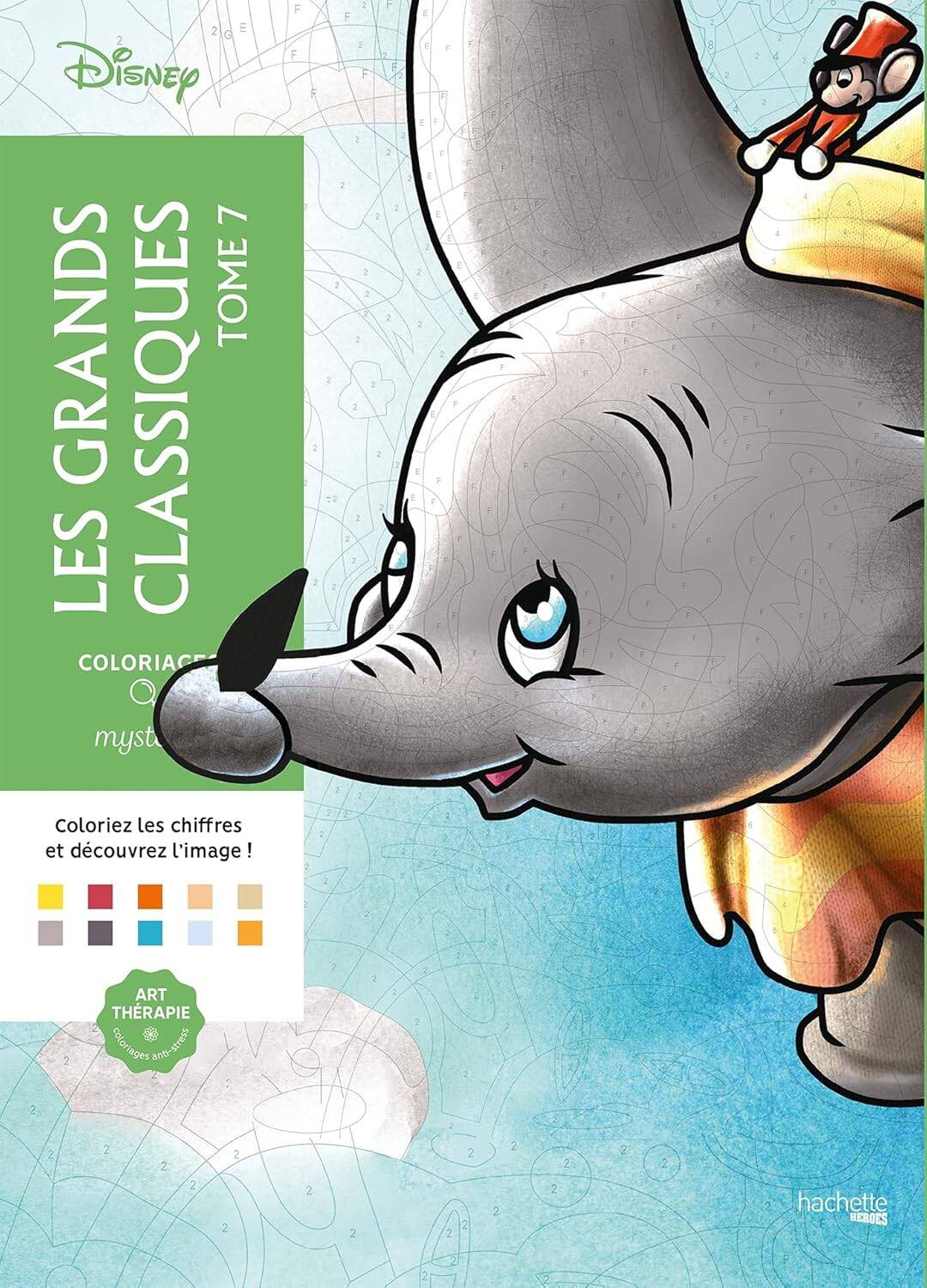 Обложка книги «Coloriages mysteres Disney Les grands classiques Tome 7 Раскраска Волшебный мир Диснея Великая классика том 7 /Книги на английском языке»