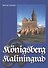 Konigsberg - Kaliningrad: Information For Consideration - 0