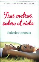 Tres Metros Sobre El Cielo
