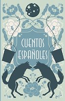 Cuentos españoles = Испанские сказки