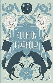 Cuentos españoles = Испанские сказки