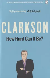 How Hard Can it Be?, Clarkson, Jeremy