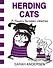Herding Cats: A Sarahs Scribbles Collection - 0