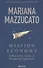 Mission Economy: A Moonshot Guide to Changing Capitalism - 0