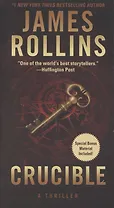Crucible. A Thriller