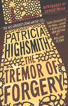 The Tremor of Forgery (мVirago Modern Classics) Highsmith