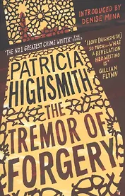 The Tremor of Forgery (мVirago Modern Classics) Highsmith