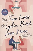 The Two Lives of Lydia Bird