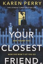 Your Closest Friend