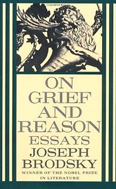 On Grief and Reason (мягк). Brodsky J. (Британия ИЛТ)
