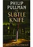 His Dark Materials. Volume Two. The Subtle Knife - 0